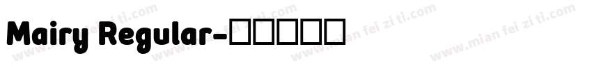 Mairy Regular字体转换